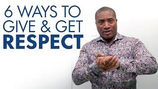 RESPECT – How to give it, how to get it