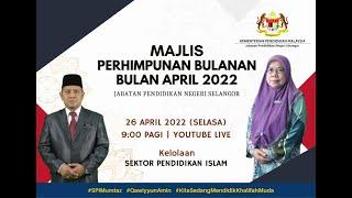 Perhimpunan Bulanan Jabatan Pendidikan Negeri Selangor Bulan April