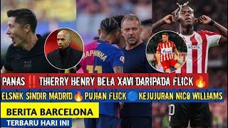 Pedas‼️Elsnik Sindir MadridHendry era xavi bukan FlickKejujuran NicoPujian FlickBerita Barcelona