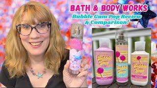 Bath & Body Works Bubble Gum Pop Review & Comparison!