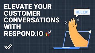 Respond.io | Your Hub for Conversation-Led Growth!