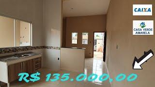 Valor da Casa R$ 135.000,00  Terreno 5 x 25