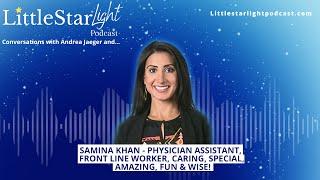 Samina Khan - Hero, Physician Assistant, Front Line Worker, Leader, Caring, Amazing & Wise!