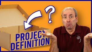 What Goes into a Project Definition?