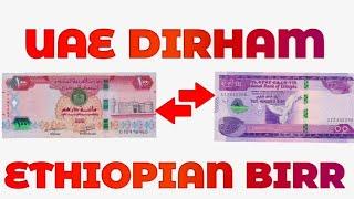 UAE Dirham To Ethiopian Birr Exchange Rate Today | AED To ETB