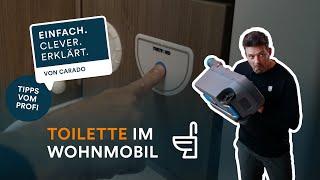 Toilette im Wohnmobil: Tipps & Nutzung | Einfach. Clever. Erklärt. | Carado