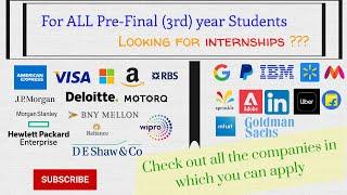  List of Companies  || INTERNSHIPS  || Pre-Final (3rd) Years 