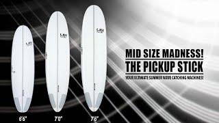 MID SIZE LIB TECH SURFBOARDS | THE PICK UP STICK  6'6", 7'0", and 7'6"