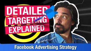 Facebook Advertising Strategy | DETAILED TARGETING explained!