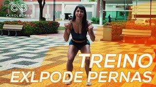 Treino EXPLODE PERNAS na CHUVA! - Carol Borba