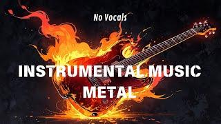 INSTRUMENTAL METAL | NO VOCALS | MELODIC METALCORE