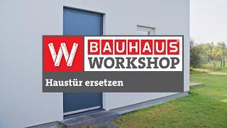 Haustür richtig einbauen  [Anleitung] | BAUHAUS Workshop