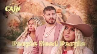 CAIN - People Need People (Official Audio)