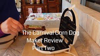 Carnival Corn Dog Maker | Review Part 2