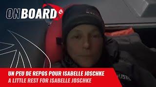 Un peu de repos pour Isabelle Joschke | Vendée Globe 2024