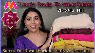 Myntra Ready To Wear Saree Haul | Diwali,Cocktail Party & Occasional Wear Sarees | Readymade Saree