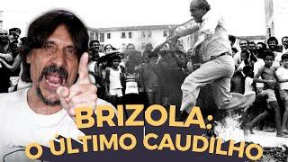 BAÚ DO BRIZOLA: O COMEÇO, O FIM E O MEIO - EDUARDO BUENO