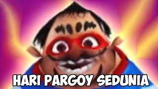 Boboiboy Dubbing - Hari pargoy sedunia (YTP)