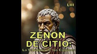 ZENÓN DE CITIO: Los Principios para Mejorar tu Destino. 53