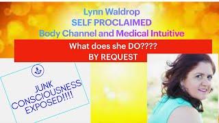 Shocking crazy healing claims from False Light and Junk Conciousness Healer Lynn Waldrop