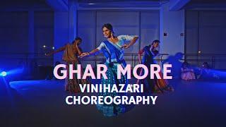 Ghar More | Vini Hazari Choreography