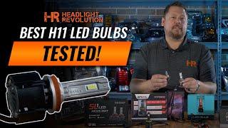 The Top 10 H11 LED Kits For 2021, 25 LED Bulbs Tested Head To Head | Headlight Revolution