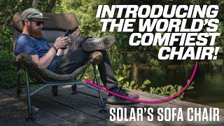 Is this the WORLD's Comfiest Carp Fishing Chair? | Solar Sofa Chair