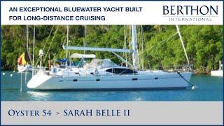 Oyster 54 (SARAH BELLE II) with Sue Grant - Yacht for Sale - Berthon International Yacht Brokers