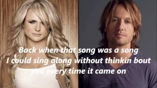 Keith Urban feat Miranda Lambert We Were Us with Lyrics