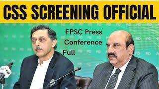 FPSC Press Conference CSS Screening Test Official Announcement | CSS 2022 Screening