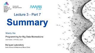 BSR6806 - Lecture 3 - Part 7 - Summary - Sherry Xie - ISMMS -Spring 2024