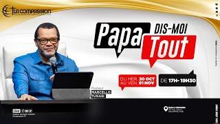 PAPA DIS-MOI TOUT _ PAST MARCELLO TUNASI - SEMINAIRE JOUR 1