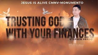 Trusting God WIth Your Finances | Stephen Prado