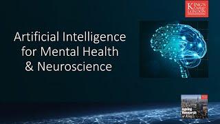 Artificial Intelligence for Mental Health and Neuroscience