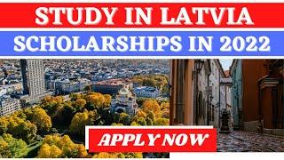 Study in Europe - Latvia Government Scholarships 2022-2023 Fully Funded Europe Scholarships in 2022