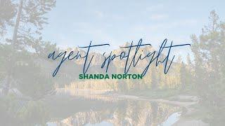 Agent Spotlight - Shanda Norton