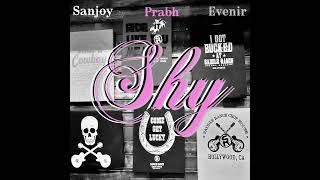 Prabh - Shy (Official Audio) FT. Sanjoy