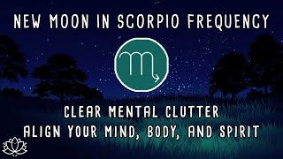  New Moon in Scorpio & 1111 Manifestation Portal Meditation Music - October 31st - Nov 11th 2024