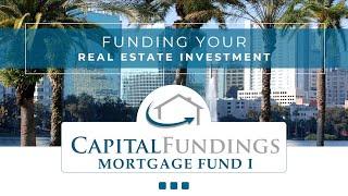 Capital Fundings Mortgage Fund I | What is it and how does it work?