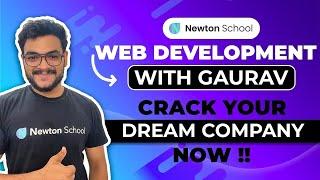 The ultimate Guide to Web Development Career | Web Development with Gaurav | Newton School