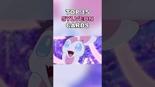 Top 15 Most Expensive Sylveon Pokémon Cards #sylveon #pokemon #pokemoncards