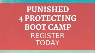 PUNISHED 4 PROTECTING BOOT CAMP