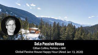Passive House Accelerator—SoLo Passive House