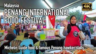 Penang International Food Festival - Michelin Guide food stalls and Penang famous hawker stalls