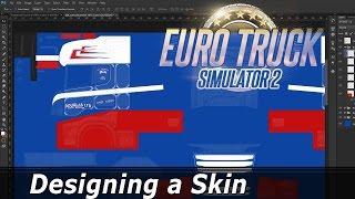 ETS2 Photoshop: Designing a Skin