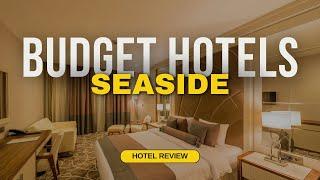 Best Budget Hotels in Seaside | Cheap Hotels in Seaside