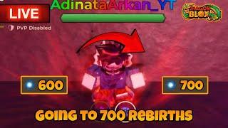 LIVE - Going to 700 Rebirths (Day 6) | Dragon Blox Roblox