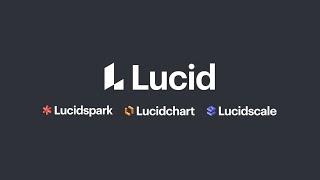 Lucid Software Overview (Lucidchart, Lucidspark, Lucidscale)