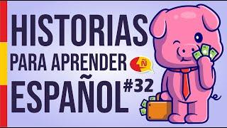  Aprende a hablar español como un nativo con historias de la vida diaria #32 | Nivel intermedio