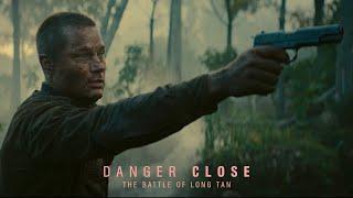 Danger Close: The Battle of Long Tan - Teaser Trailer in 4K